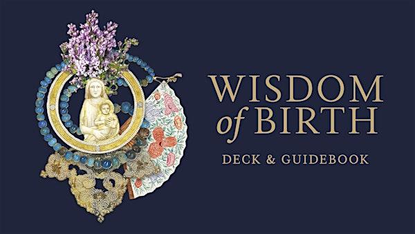Wisdom of Birth Tarot Deck – Kickstarter Launch Party
