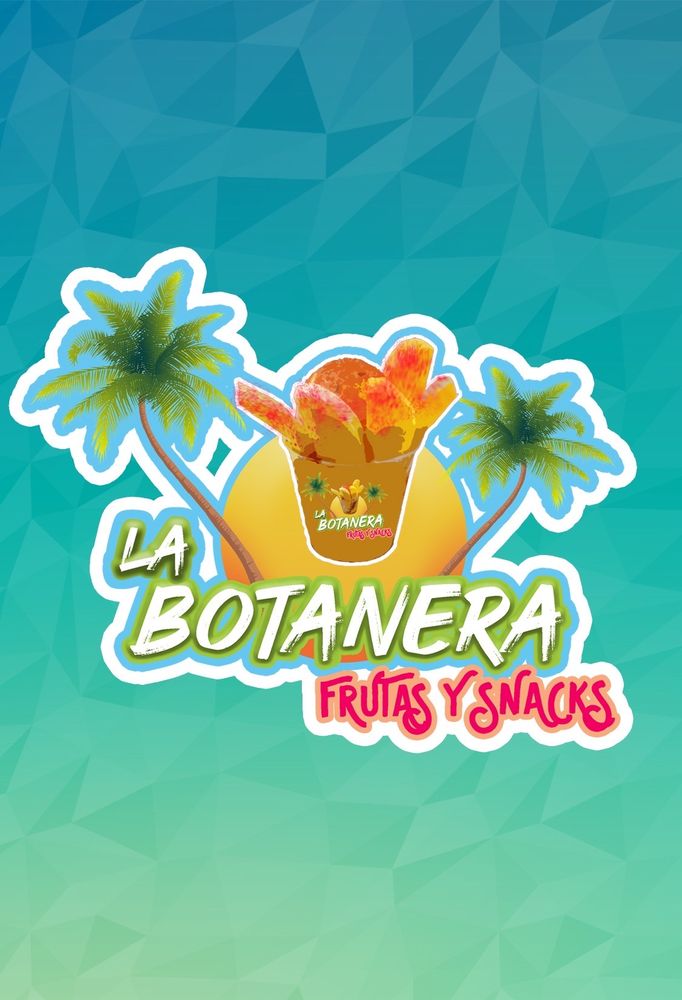La Botanera Fruits And &nbsp;Snacks