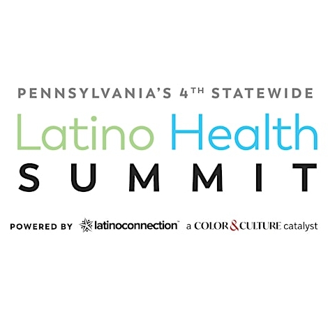 Pennsylvania's 4th Annual Latino Health Summit