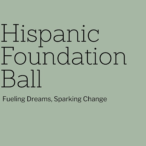 35th Hispanic Foundation Ball