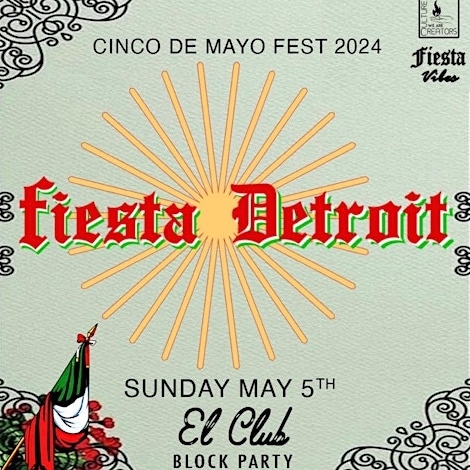 Fiesta Detroit: Annual Cinco De Mayo Festival