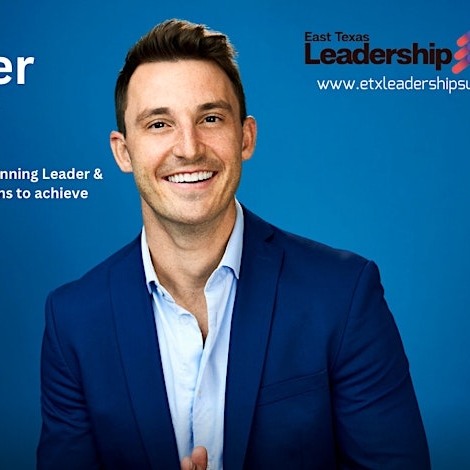 2024 East Texas Leadership Summit