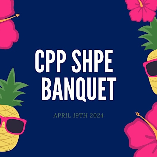 CPP SHPE Banquet