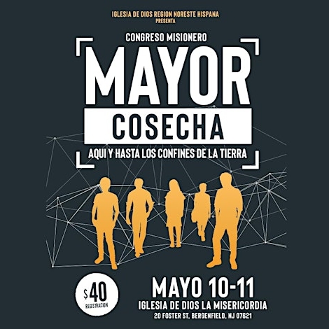 Congreso de Misiones: Mayor Cosecha
