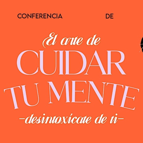 San Diego | Conferencia para Mujeres "El arte de cuidar tu mente"