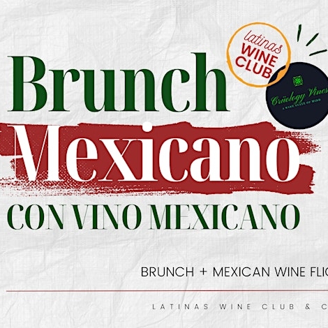 Mexican Wine Tasting and Brunch