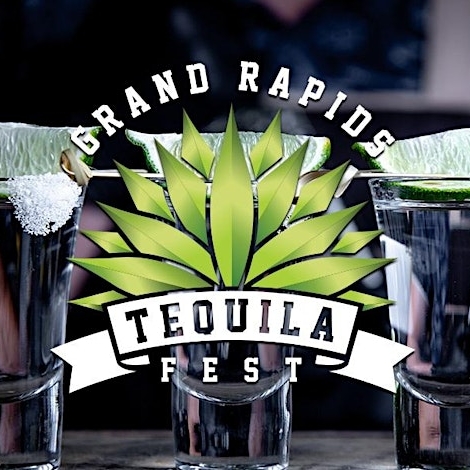 GRAND RAPIDS TEQUILA FEST 2024