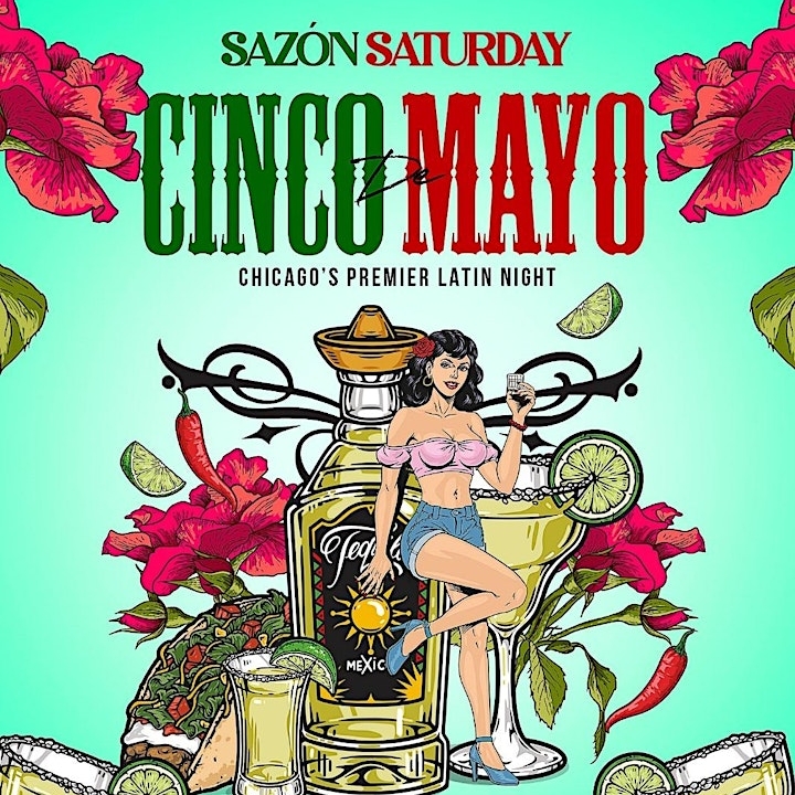 Cinco De Mayo Edition Sazon Saturdays Latin Night River North