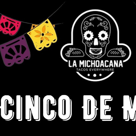 Cinco De Mayo Pregame at La Michoacana