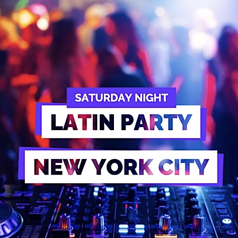 SATURDAY NIGHT LATIN PARTY | NEW YORK CITY COPA
