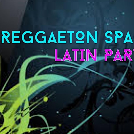 REGGAETON SPACE | Latin Reggaeton Party @ Copa