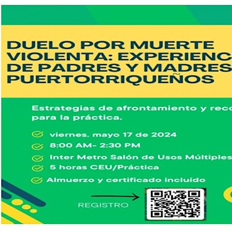 DUELO POR MUERTE VIOLENTA: Experiencias de Padres y Madres Puertorriqueños