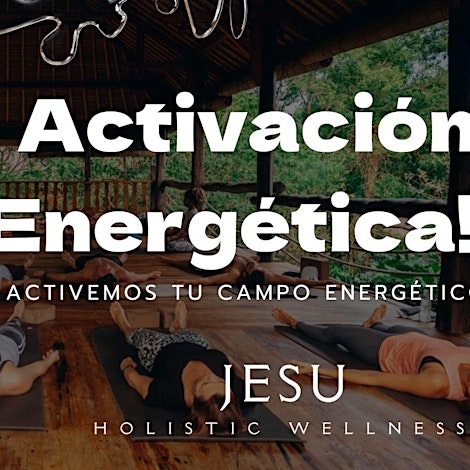 ACTIVACIÓN ENERGÉTICA