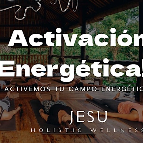 ACTIVACIÓN ENERGÉTICA