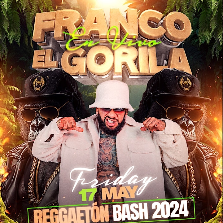 REGGAETÓN BASH 2024 WITH FRANCO EL GORILA "EN VIVO"