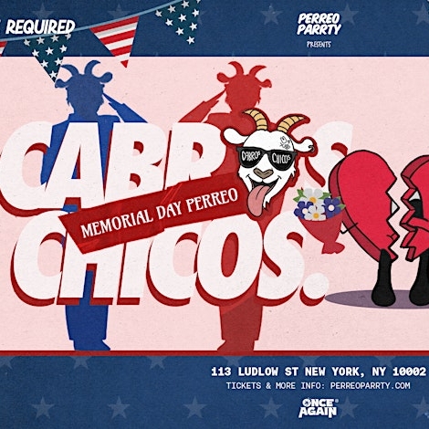 Cabros Chicos - Memorial Day PERREO - 18+ Latin & Reggaetón Dance Party