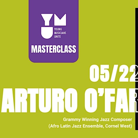 YMU Masterclasses: Arturo O'Farril