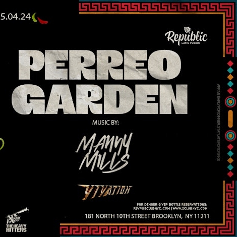 PERREO GARDEN LATIN REGGAETON PARTY | Republic New York