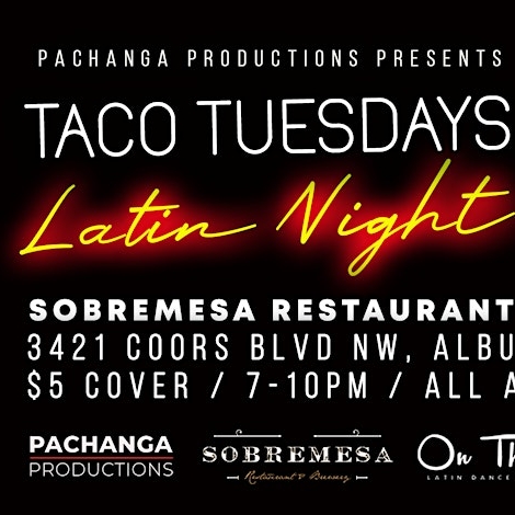 Taco Tuesdays Latin Night