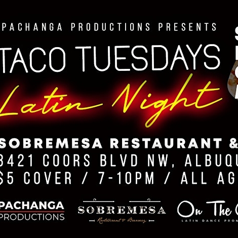 Taco Tuesdays Latin Night