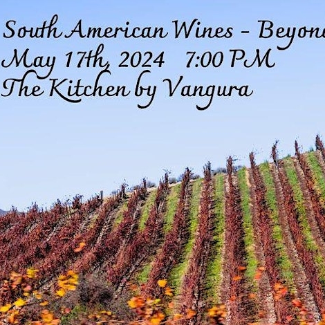 Beyond Malbec: Awesome Wines from Chile & Argentina with Jill Kummer
