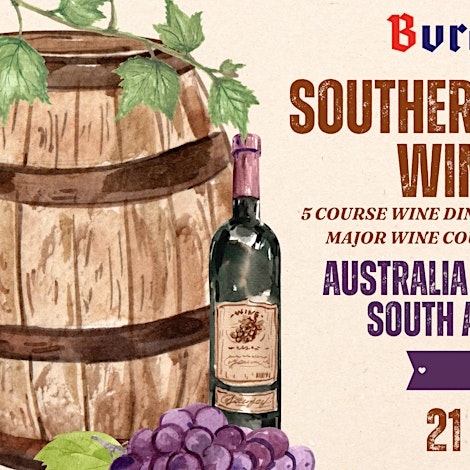 Southern Hemisphere 5-Course Wine Dinner at Burgundian!
