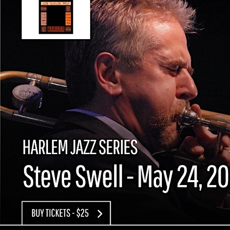 Steve Swell - Harlem Jazz Series