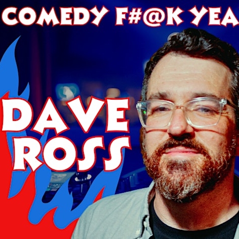 Comedy F#@k Yeah Presents Dave Ross + Caleb Synan!