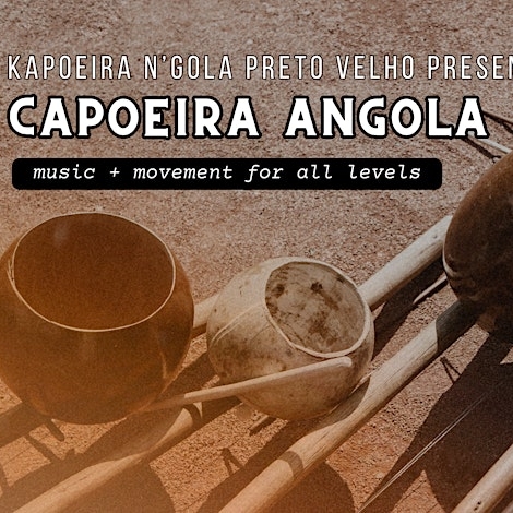 Capoeira Angola: Music + Movement Class