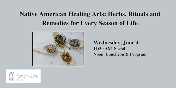 Native American Healing Arts: Herbs, Rituals and Remedies for Every Season
