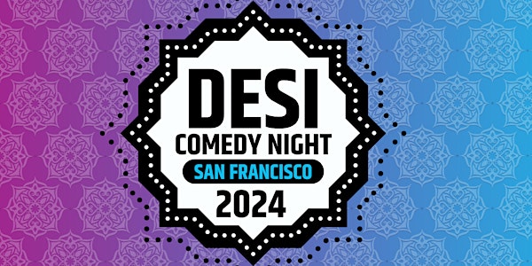 SF's Hella DESI Comedy Night / LIVE AT THE FUNCTION