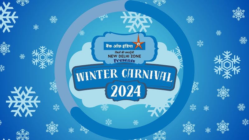 Bank of India - Winter Carnival 2024Feb 10 | 10:00 AM(IST)CP, 11000